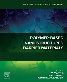 Abbildung von Prajitha / Thomas | Polymer-Based Nanostructured Barrier Materials | 1. Auflage | 2025 | beck-shop.de