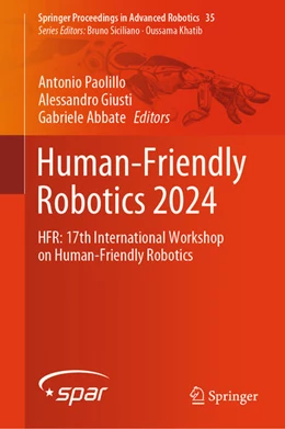 Abbildung von Paolillo / Giusti | Human-Friendly Robotics 2024 | 1. Auflage | 2025 | beck-shop.de