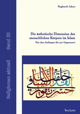 Abbildung von Jahan | Die ästhetische Dimension des menschlichen Körpers im Islam | 1. Auflage | 2025 | beck-shop.de