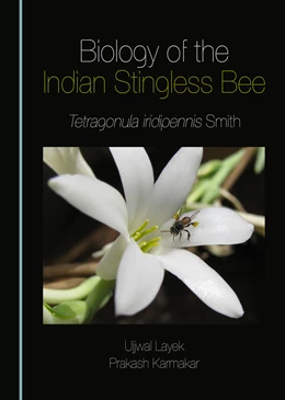 Abbildung von Layek / Karmakar | Biology of the Indian Stingless Bee | 1. Auflage | 2025 | beck-shop.de