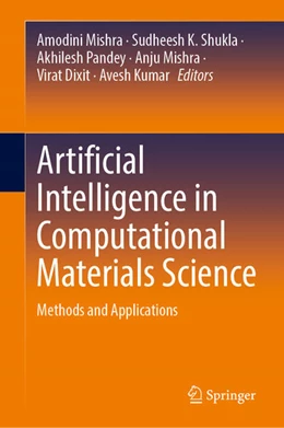 Abbildung von Mishra / Shukla | Artificial Intelligence in Computational Materials Science | 1. Auflage | 2025 | beck-shop.de