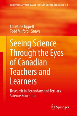 Abbildung von Tippett / Milford | Seeing Science Through the Eyes of Canadian Teachers and Learners | 1. Auflage | 2025 | beck-shop.de
