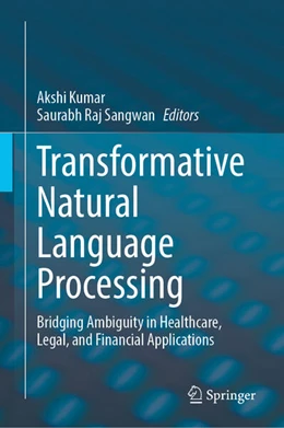 Abbildung von Kumar / Sangwan | Transformative Natural Language Processing | 1. Auflage | 2025 | beck-shop.de