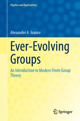 Abbildung von Ivanov | Ever-Evolving Groups | 1. Auflage | 2025 | beck-shop.de