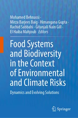 Abbildung von Behnassi / Barjees Baig | Food Systems and Biodiversity in the Context of Environmental and Climate Risks | 1. Auflage | 2025 | beck-shop.de