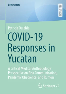 Abbildung von Oulehla | COVID-19 Responses in Yucatan | 1. Auflage | 2025 | beck-shop.de