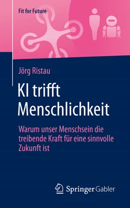Abbildung von Ristau | KI trifft Menschlichkeit | 1. Auflage | 2025 | beck-shop.de