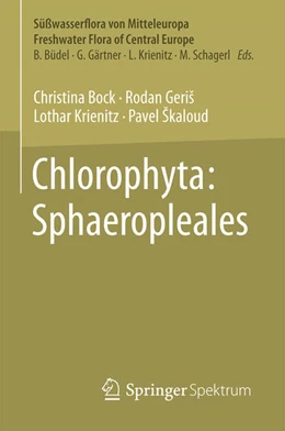 Abbildung von Bock / Geriš | Chlorophyta: Sphaeropleales | 1. Auflage | 2026 | beck-shop.de