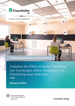 Abbildung von Leistner / Müller | Evaluation des Effekts proaktiver Gestaltung von Soundscapes offener Büroflächen und Entwicklung neuer Methoden | 1. Auflage | 2025 | 61 | beck-shop.de