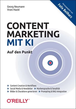 Abbildung von Neumann / Beilharz | Content Marketing mit KI – Auf den Punkt | 1. Auflage | 2025 | beck-shop.de