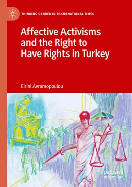 Abbildung von Avramopoulou | Affective Activisms and the Right to Have Rights in Turkey | 1. Auflage | 2025 | beck-shop.de