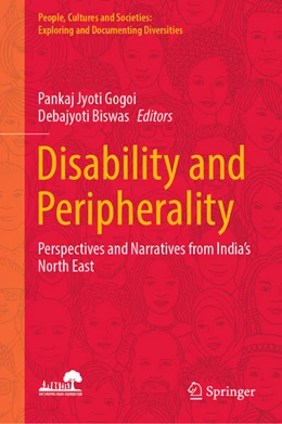 Abbildung von Gogoi / Biswas | Disability and Peripherality | 1. Auflage | 2025 | beck-shop.de