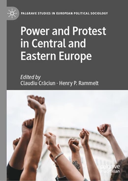 Abbildung von Craciun / Rammelt | Power and Protest in Central and Eastern Europe | 1. Auflage | 2025 | beck-shop.de