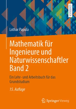 Abbildung von Papula | Mathematik für Ingenieure und Naturwissenschaftler Band 2 | 15. Auflage | 2025 | beck-shop.de