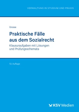 Abbildung von Grosse | Praktische Fälle aus dem Sozialrecht | 13. Auflage | 2025 | beck-shop.de