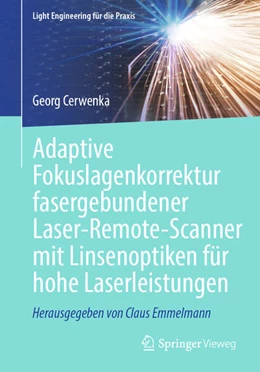 Abbildung von Cerwenka | Adaptive Fokuslagenkorrektur fasergebundener Laser-Remote-Scanner mit Linsenoptiken für hohe Laserleistungen | 1. Auflage | 2025 | beck-shop.de