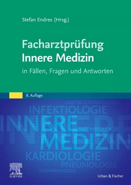 Abbildung von Endres | Facharztprüfung Innere Medizin | 8. Auflage | 2025 | beck-shop.de