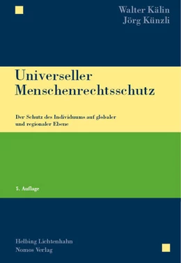 Abbildung von Kälin / Künzli | Universeller Menschenrechtsschutz | 5. Auflage | 2025 | beck-shop.de