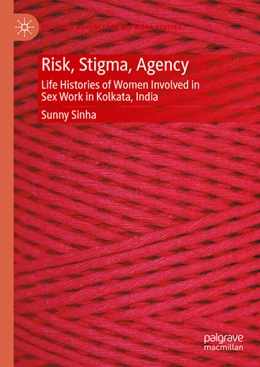Abbildung von Sinha | Risk, Stigma, Agency | 1. Auflage | 2025 | beck-shop.de
