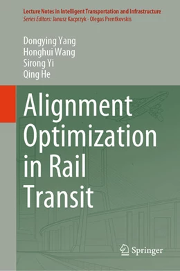Abbildung von Yang / Wang | Alignment Optimization in Rail Transit | 1. Auflage | 2025 | beck-shop.de