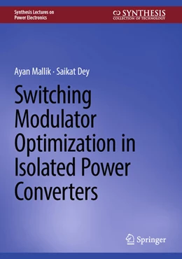 Abbildung von Mallik / Dey | Switching Modulator Optimization in Isolated Power Converters | 1. Auflage | 2025 | beck-shop.de