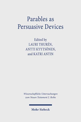 Abbildung von Thurén / Kyytsönen | Parables as Persuasive Devices | 1. Auflage | 2025 | beck-shop.de