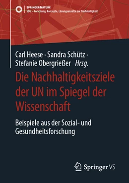 Abbildung von Heese / Schütz | Die Nachhaltigkeitsziele der UN im Spiegel der Wissenschaft | 1. Auflage | 2025 | beck-shop.de