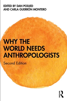 Abbildung von Guerron Montero / Podjed | Why the World Needs Anthropologists | 2. Auflage | 2025 | beck-shop.de