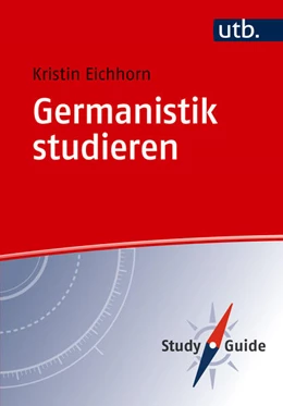 Abbildung von Eichhorn | Germanistik studieren | 1. Auflage | 2025 | beck-shop.de