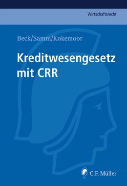 Abbildung von Beck / Samm | Kreditwesengesetz mit CRR • mit Aktualisierungsservice | 1. Auflage | 2018 | beck-shop.de