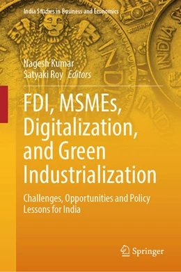 Abbildung von Kumar / Roy | FDI, MSMEs, Digitalization, and Green Industrialization | 1. Auflage | 2025 | beck-shop.de