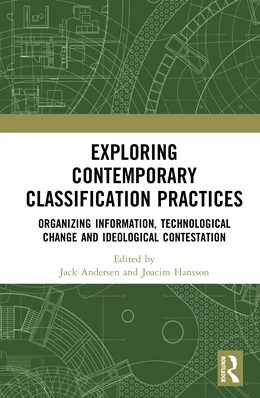 Abbildung von Andersen / Hansson | Exploring Contemporary Classification Practices | 1. Auflage | 2025 | beck-shop.de