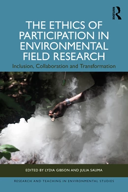 Abbildung von Gibson / Sauma | The Ethics of Participation in Environmental Field Research | 1. Auflage | 2025 | beck-shop.de