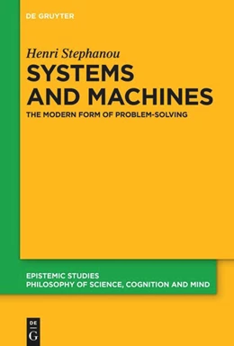 Abbildung von Stephanou | Systems, Machines, and Problem-Solving | 1. Auflage | 2025 | 55 | beck-shop.de
