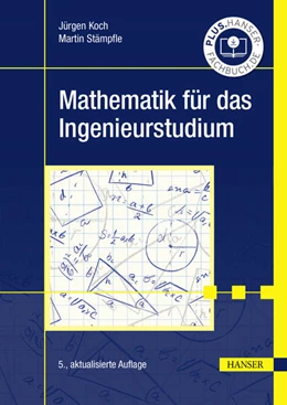 Abbildung von Koch / Stämpfle | Mathematik für das Ingenieurstudium | 5. Auflage | 2025 | beck-shop.de