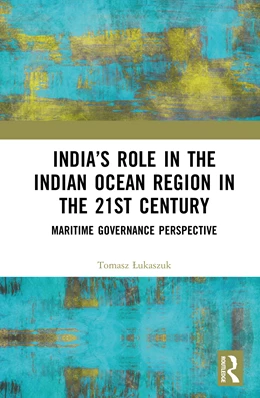 Abbildung von Lukaszuk | India's Role in the Indian Ocean Region in the 21st Century | 1. Auflage | 2025 | beck-shop.de