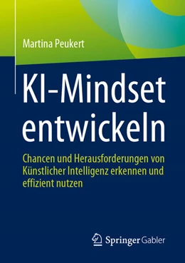 Abbildung von Peukert | KI-Mindset entwickeln | 1. Auflage | 2025 | beck-shop.de