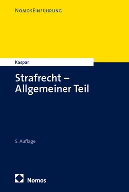 Abbildung von Kaspar | Strafrecht – Allgemeiner Teil | 5. Auflage | 2025 | beck-shop.de