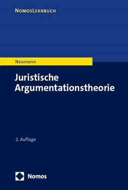 Abbildung von Neumann | Juristische Argumentationstheorie | 2. Auflage | 2025 | beck-shop.de