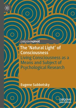 Abbildung von Subbotsky | The ‘Natural Light’ of Consciousness | 1. Auflage | 2025 | beck-shop.de