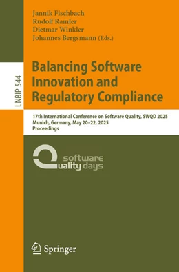 Abbildung von Fischbach / Ramler | Balancing Software Innovation and Regulatory Compliance | 1. Auflage | 2025 | beck-shop.de