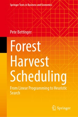 Abbildung von Bettinger | Forest Harvest Scheduling | 1. Auflage | 2025 | beck-shop.de