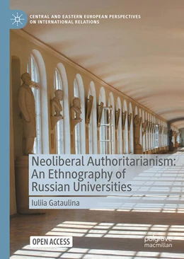 Abbildung von Gataulina | Neoliberal Authoritarianism: An Ethnography of Russian Universities | 1. Auflage | 2025 | beck-shop.de