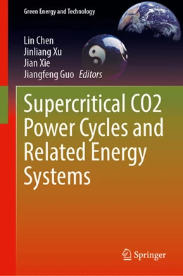 Abbildung von Chen / Xu | Supercritical CO2 Power Cycles and Related Energy Systems | 1. Auflage | 2025 | beck-shop.de