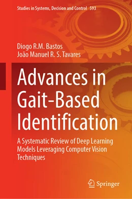Abbildung von Bastos / R. S. Tavares | Advances in Gait-Based Identification | 1. Auflage | 2025 | beck-shop.de