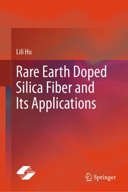 Abbildung von Hu | Rare Earth Doped Silica Fiber and Its Applications | 1. Auflage | 2025 | beck-shop.de