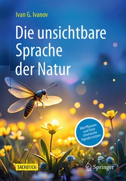 Abbildung von Ivanov | Die unsichtbare Sprache der Natur | 1. Auflage | 2025 | beck-shop.de