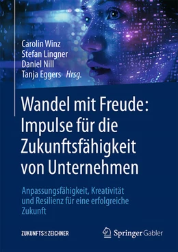 Abbildung von Winz / Lingner | Wandel mit Freude: Impulse für die Zukunftsfähigkeit von Unternehmen | 1. Auflage | 2025 | beck-shop.de