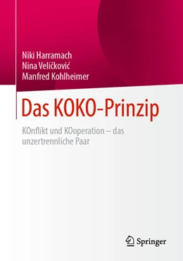 Abbildung von Harramach / Velickovic | Das KOKO-Prinzip | 1. Auflage | 2025 | beck-shop.de