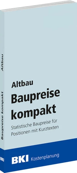 Abbildung von BKI Baukosteninformationszentrum Deutscher Architektenkammern | BKI Baupreise kompakt Altbau 2026 | 1. Auflage | 2025 | beck-shop.de